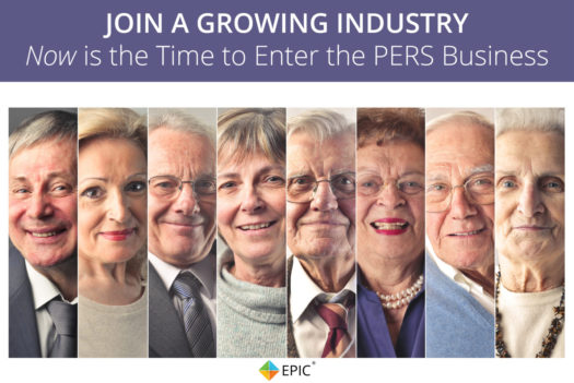 Join A Growing Industry; Now is the Time to Enter the PERS Business